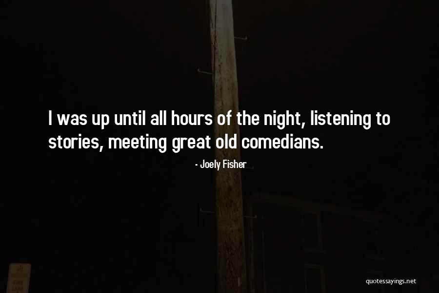 Shagufta Naqvi Quotes By Joely Fisher Shagufta Naqvi Quotes By Joely Fisher