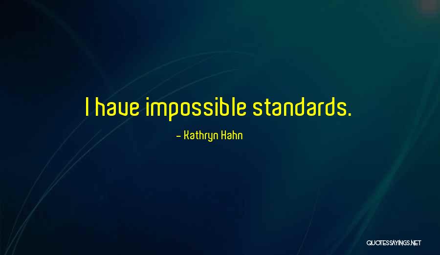 Shagun Pannu Quotes By Kathryn Hahn Shagun Pannu Quotes By Kathryn Hahn