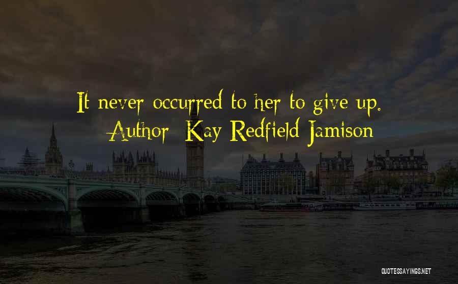 Shah Abbas Quotes By Kay Redfield Jamison