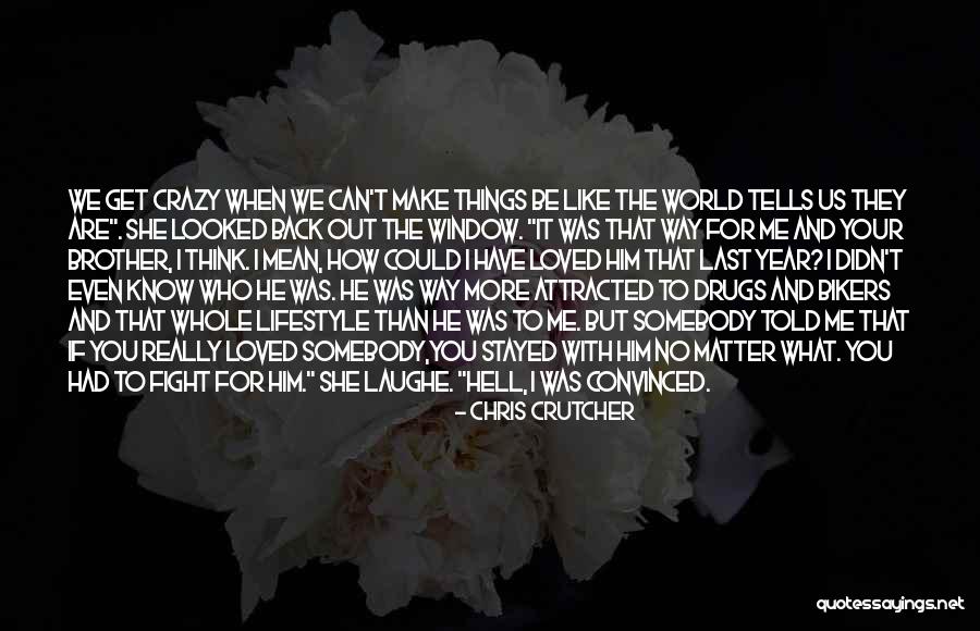 Shah Mohammad Loon Quotes By Chris Crutcher Shah Mohammad Loon Quotes By Chris Crutcher