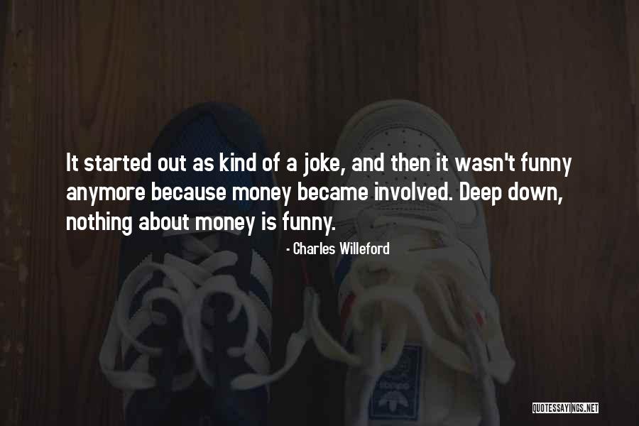 Shah Waliullah Quotes By Charles Willeford Shah Waliullah Quotes By Charles Willeford