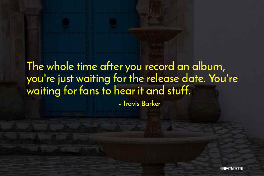 Shahabuddin David Quotes By Travis Barker Shahabuddin David Quotes By Travis Barker