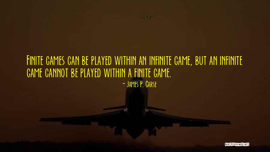 Shahade And Shahade Quotes By James P. Carse Shahade And Shahade Quotes By James P. Carse