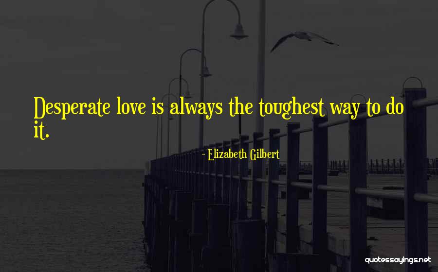 Shahade Dua Quotes By Elizabeth Gilbert Shahade Dua Quotes By Elizabeth Gilbert