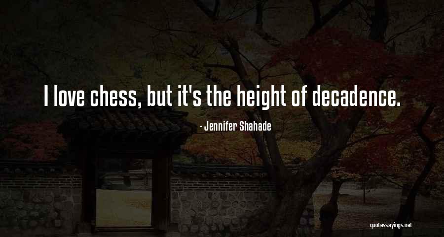 Shahade Jennifer Quotes By Jennifer Shahade Shahade Jennifer Quotes By Jennifer Shahade