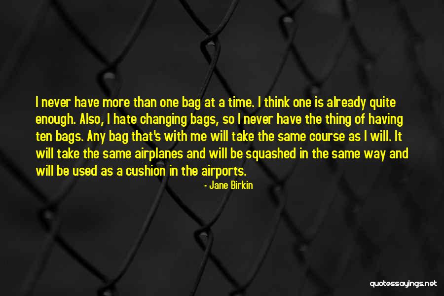 Shahbanou Quotes By Jane Birkin Shahbanou Quotes By Jane Birkin