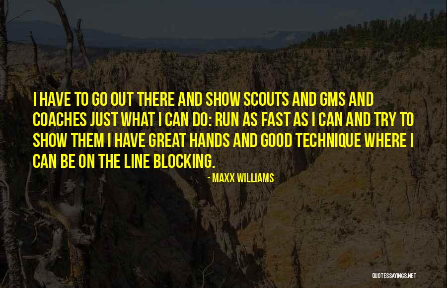 Shahbanou Quotes By Maxx Williams Shahbanou Quotes By Maxx Williams