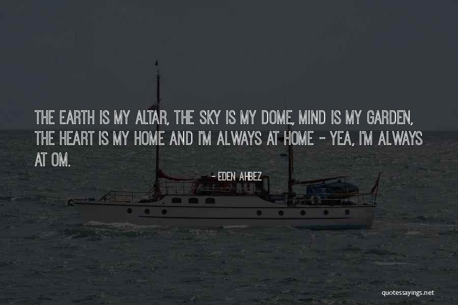 Shahbaz Ali Quotes By Eden Ahbez Shahbaz Ali Quotes By Eden Ahbez