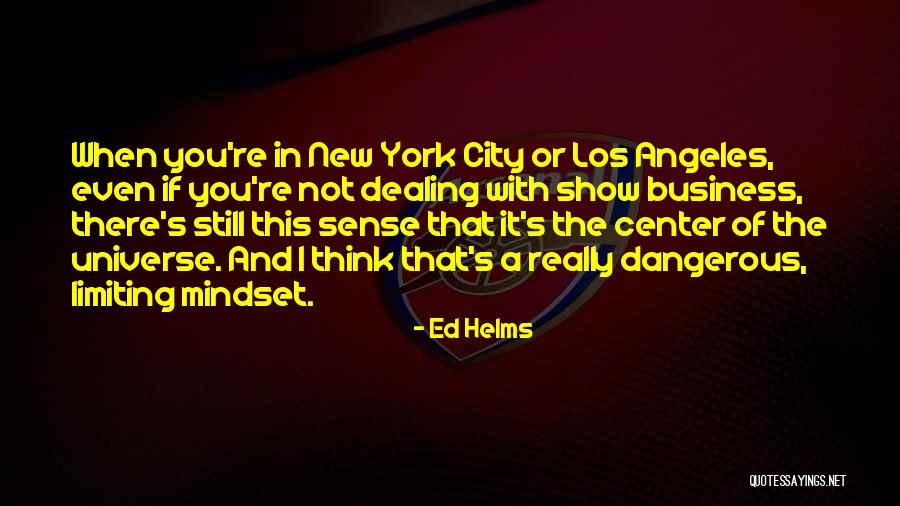 Shahbudin Husin Quotes By Ed Helms Shahbudin Husin Quotes By Ed Helms