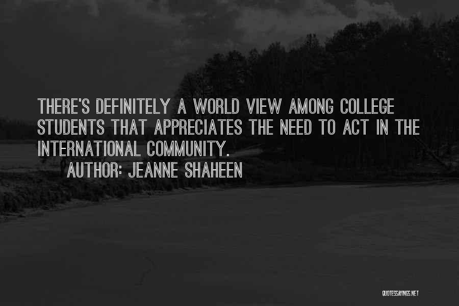 Shaheen Quotes By Jeanne Shaheen