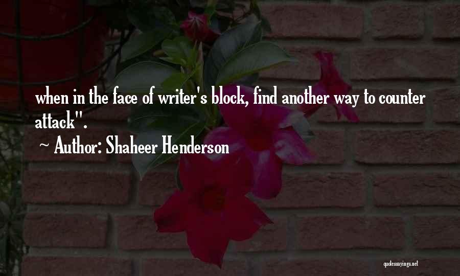 Shaheer Henderson Quotes 1397180