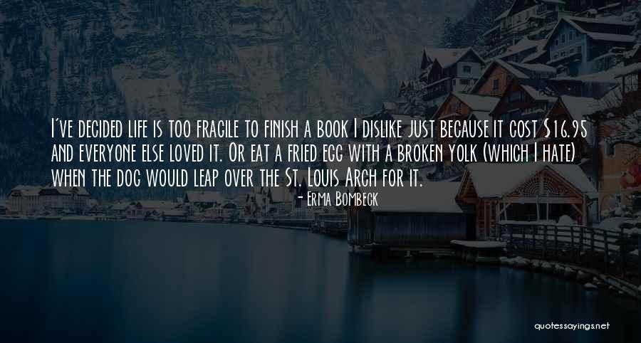 Shahi Tukda Quotes By Erma Bombeck Shahi Tukda Quotes By Erma Bombeck