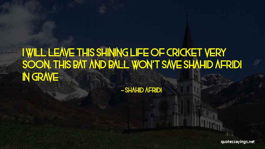 Shahid Afridi Quotes 1426433 Shahid Afridi Quotes 1426433