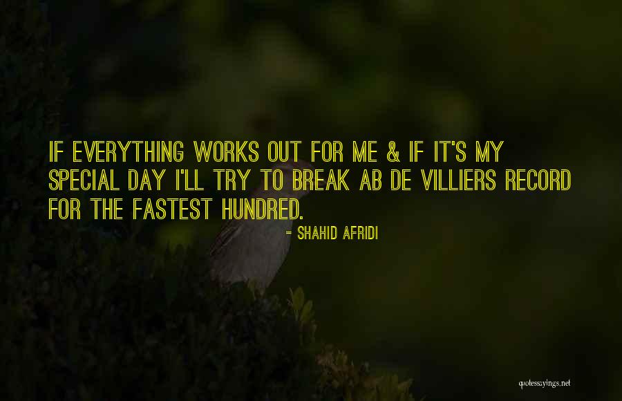 Shahid Afridi Quotes 1856041 Shahid Afridi Quotes 1856041