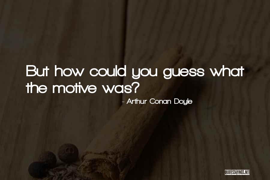 Shahid Ali Quotes By Arthur Conan Doyle Shahid Ali Quotes By Arthur Conan Doyle