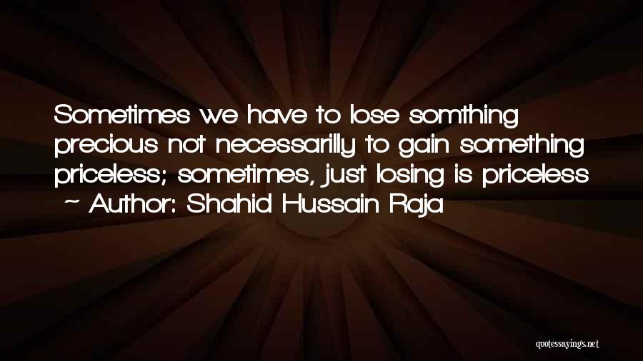 Shahid Hussain Raja Quotes 1715951