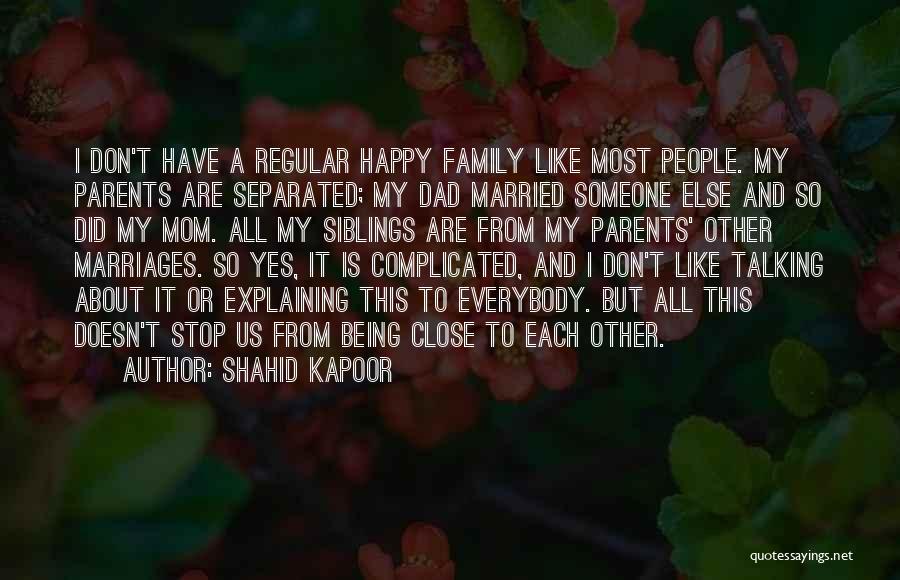Shahid Kapoor Quotes 1172444