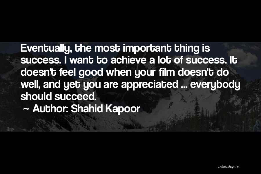 Shahid Kapoor Quotes 2237824