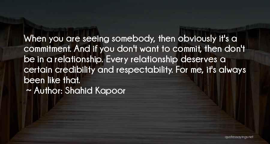 Shahid Kapoor Quotes 2244966