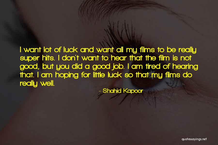 Shahid Kapoor Quotes 229515