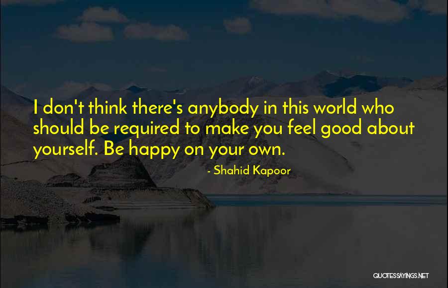 Shahid Kapoor Quotes 914829 Shahid Kapoor Quotes 914829
