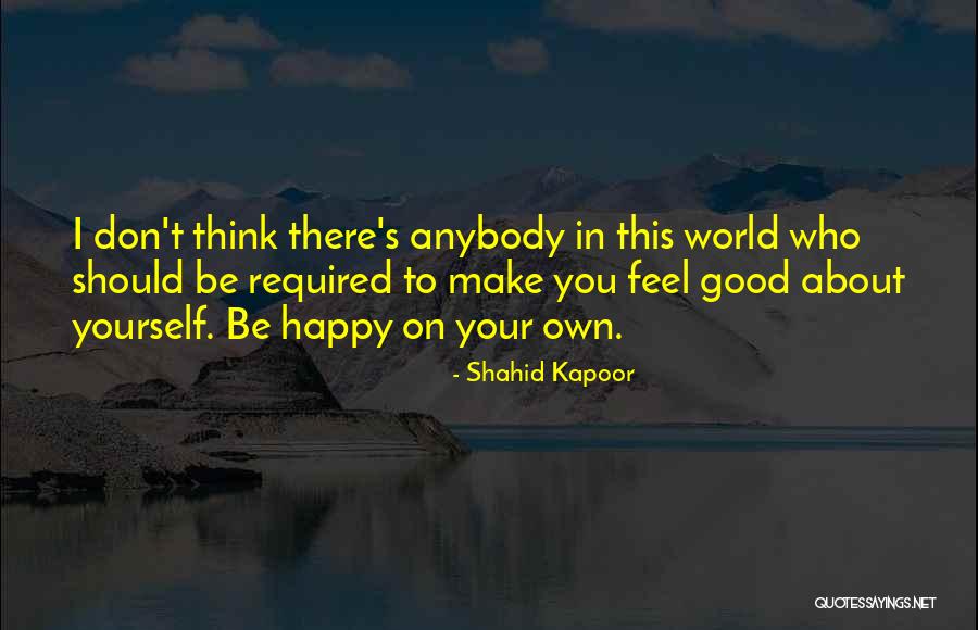 Shahid Kapoor Quotes 914829