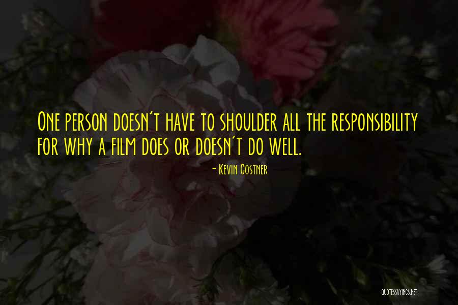 Shahida Parveen Quotes By Kevin Costner Shahida Parveen Quotes By Kevin Costner