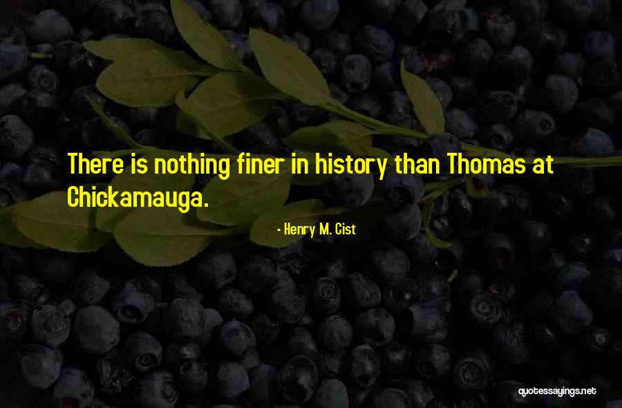 Shahidah Mcintosh Quotes By Henry M. Cist Shahidah Mcintosh Quotes By Henry M. Cist