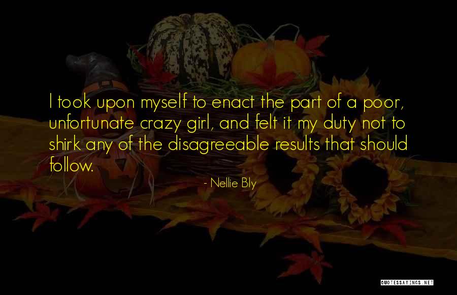 Shahidah Travel Quotes By Nellie Bly Shahidah Travel Quotes By Nellie Bly