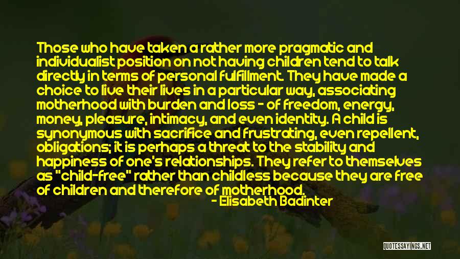 Shahidi Family Quotes By Elisabeth Badinter Shahidi Family Quotes By Elisabeth Badinter