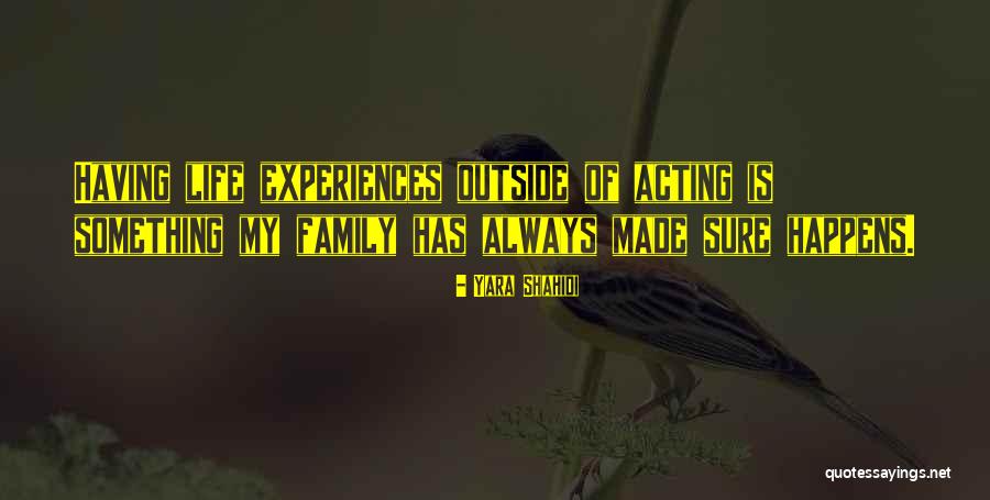 Shahidi Family Quotes By Yara Shahidi Shahidi Family Quotes By Yara Shahidi
