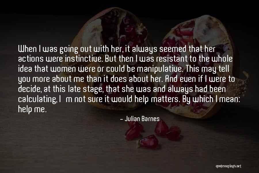 Shahinda Hafeez Quotes By Julian Barnes Shahinda Hafeez Quotes By Julian Barnes