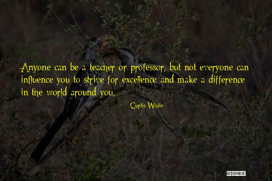 Shahir Quotes By Curtis White Shahir Quotes By Curtis White