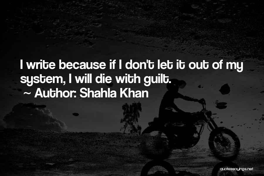 Shahla Khan Quotes 165079