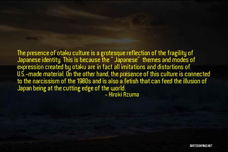 Shahmir Ahmed Quotes By Hiroki Azuma Shahmir Ahmed Quotes By Hiroki Azuma
