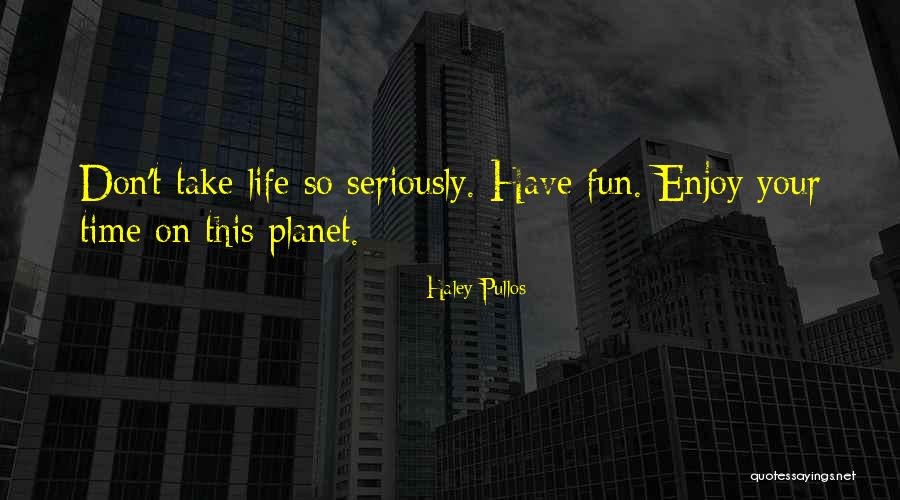 Shahmir Noman Quotes By Haley Pullos