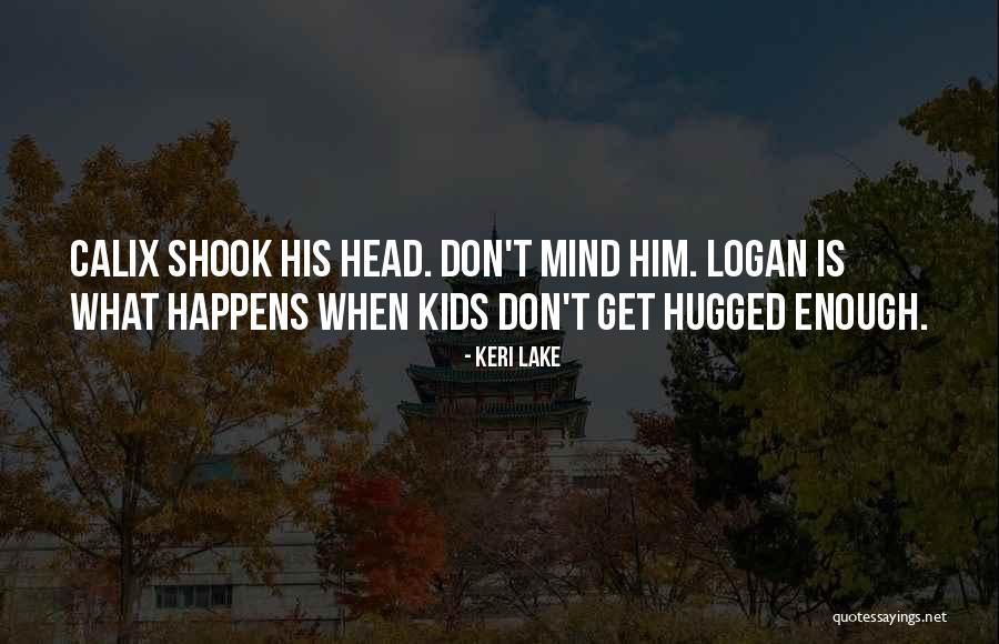 Shahmir Noman Quotes By Keri Lake Shahmir Noman Quotes By Keri Lake