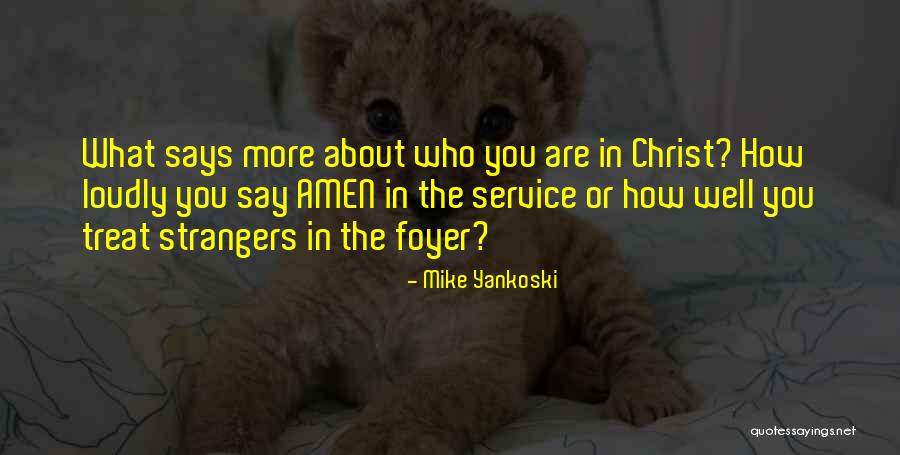 Shahnaz Tehrani Quotes By Mike Yankoski Shahnaz Tehrani Quotes By Mike Yankoski