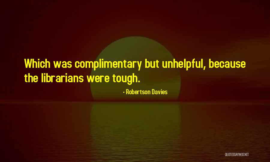 Shahram Solati Quotes By Robertson Davies Shahram Solati Quotes By Robertson Davies