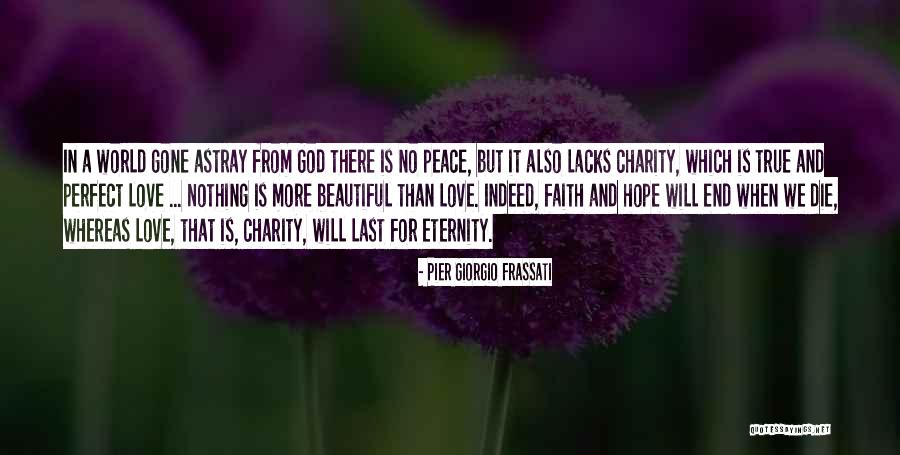 Shahrayar Blue Quotes By Pier Giorgio Frassati Shahrayar Blue Quotes By Pier Giorgio Frassati