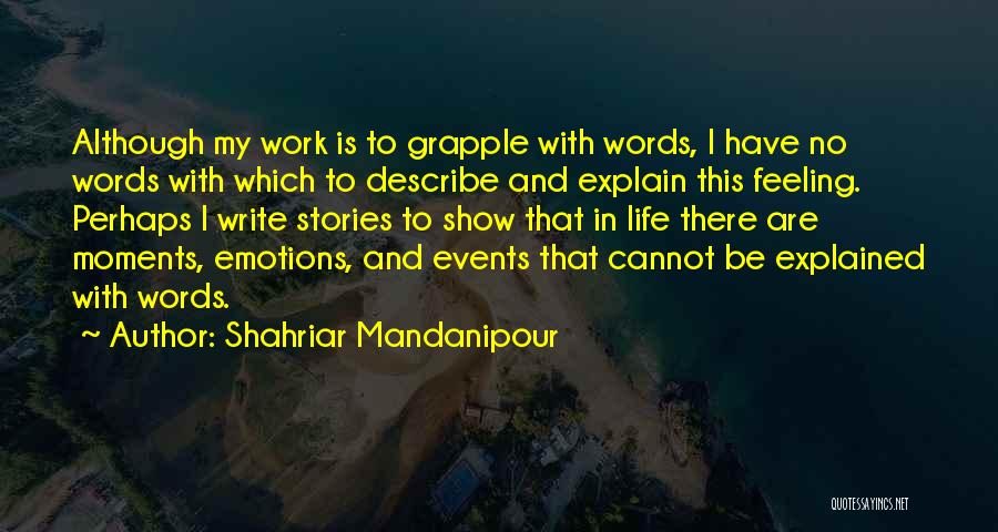 Shahriar Mandanipour Quotes 1505560