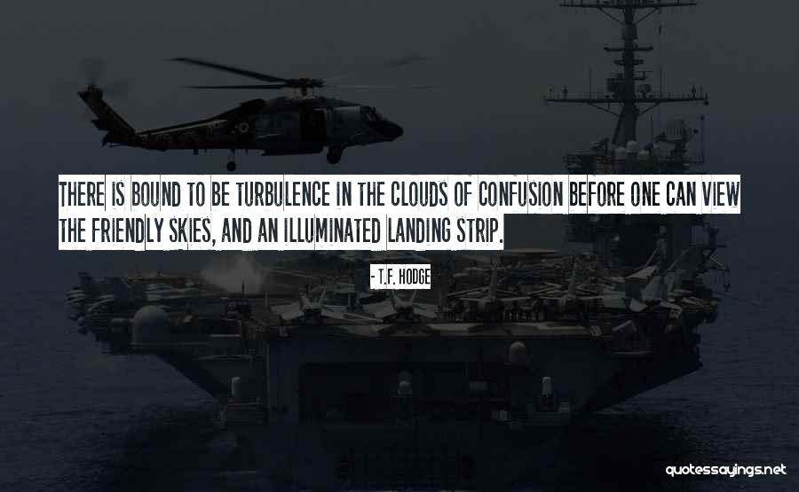 Shahroz Khan Quotes By T.F. Hodge Shahroz Khan Quotes By T.F. Hodge