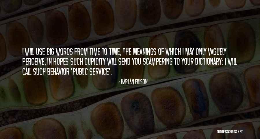 Shahrukh Good Quotes By Harlan Ellison Shahrukh Good Quotes By Harlan Ellison