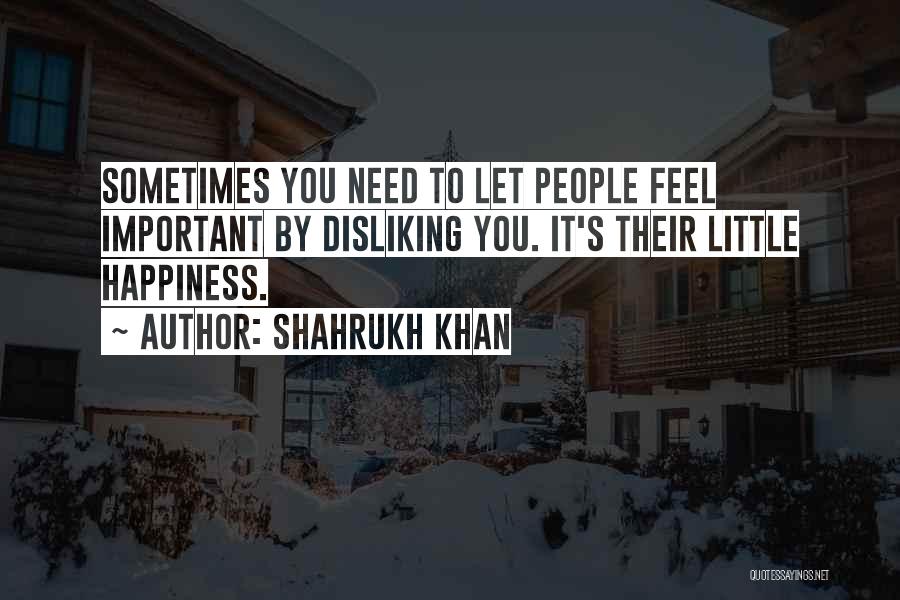 Shahrukh Khan Quotes 123266