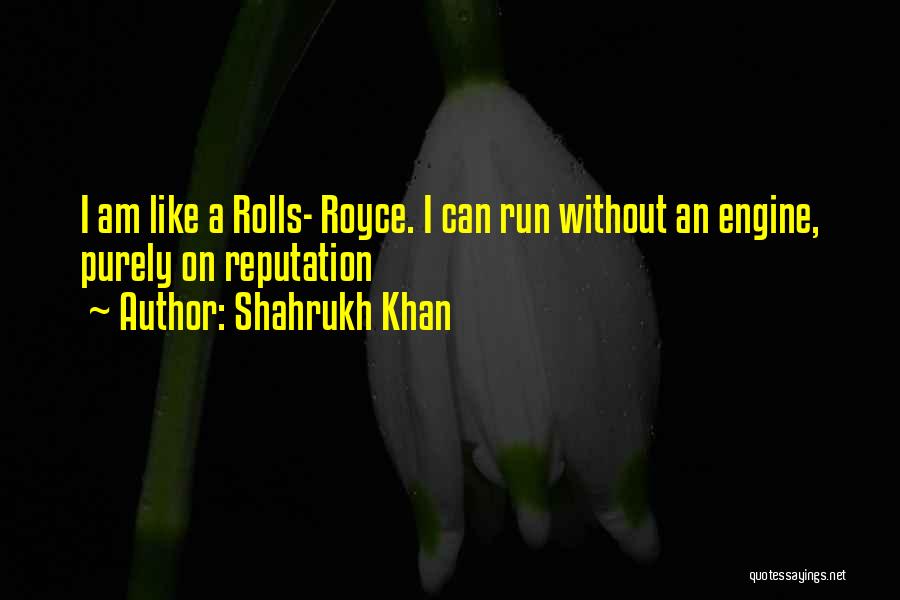 Shahrukh Khan Quotes 1554713