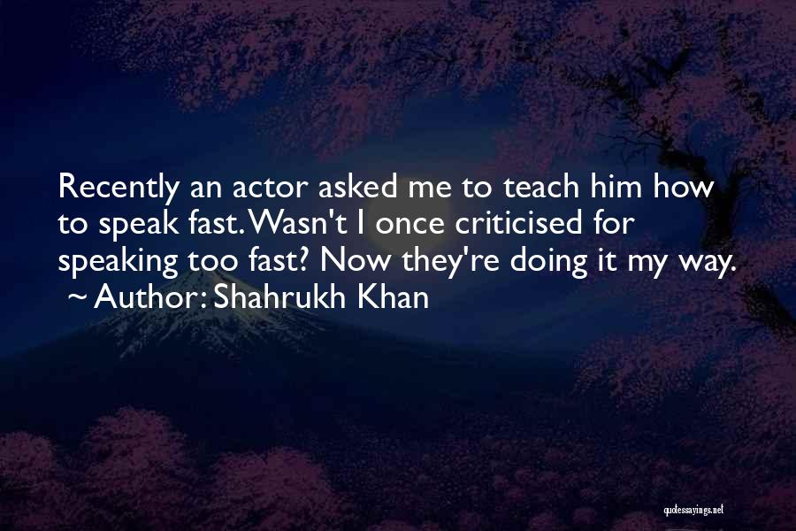 Shahrukh Khan Quotes 1658358