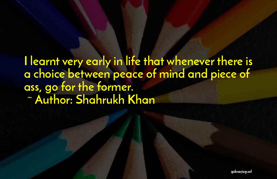 Shahrukh Khan Quotes 2068891