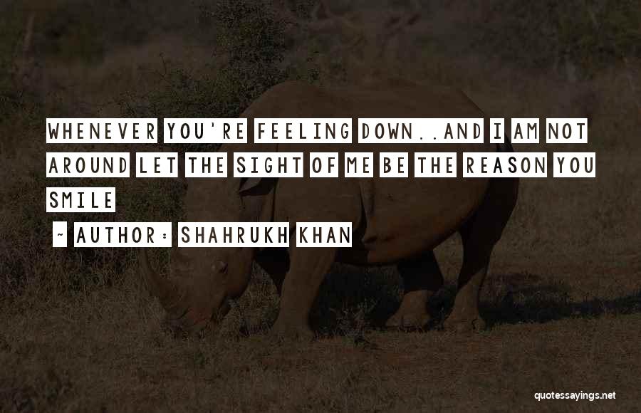 Shahrukh Khan Quotes 2182628