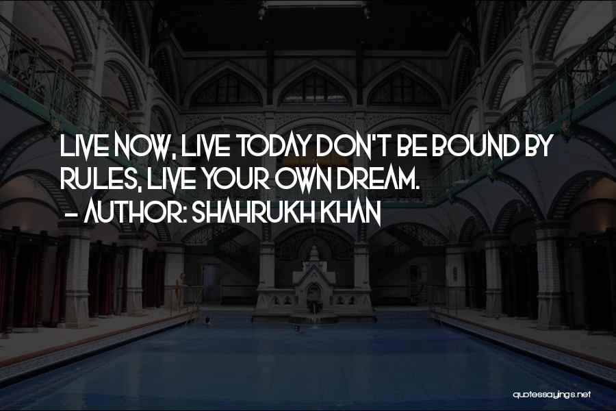 Shahrukh Khan Quotes 478526