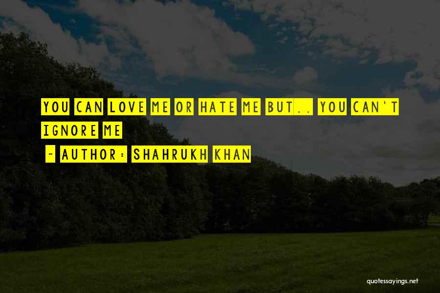 Shahrukh Khan Quotes 584165